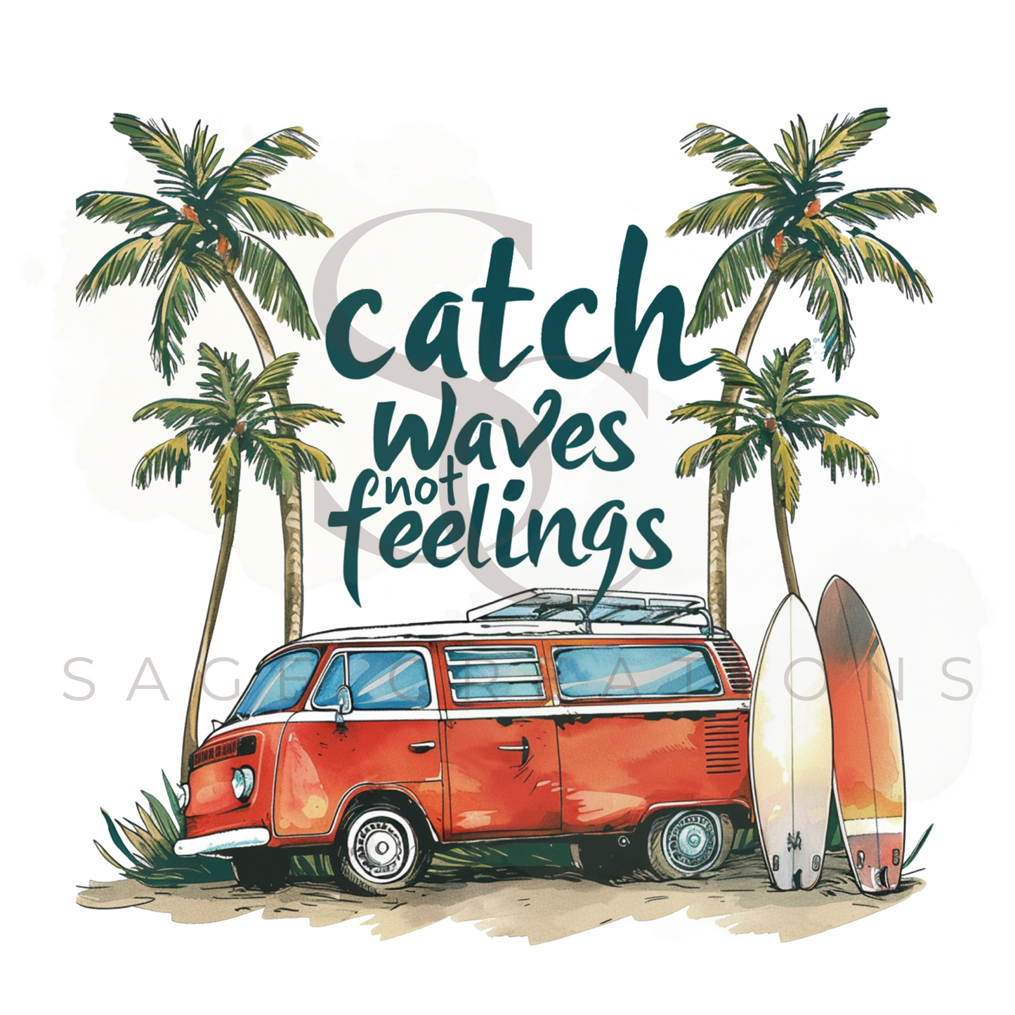 Catch Waves Not Feelings